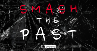 smash-your-past